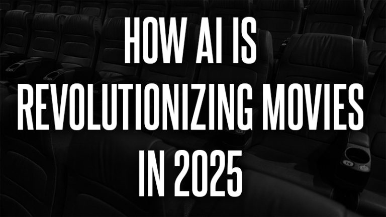 How AI is Revolutionizing Movies in 2025 - Silver Screen Nation